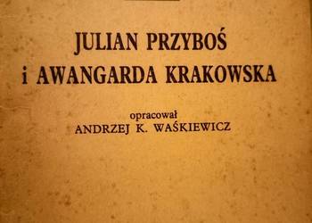 Przyboś Awangarda krakowska poezja analizy literatury Praga