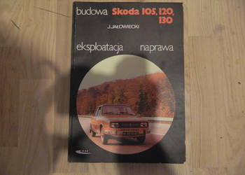 Książka Skoda 105, 120, 130  eksploatacja, naprawa
