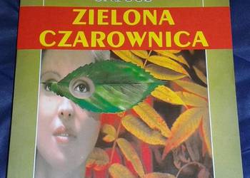 Zielona czarownica. Zielnik współczesnej kobiety - B. Griggs