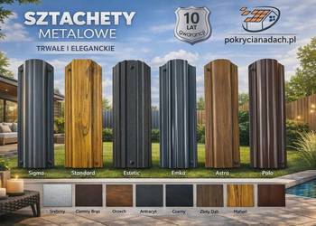 Sztachety metalowe estetyka i trwałość w jednym !