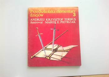 Przedszkolaka elementarz dziejów 3
