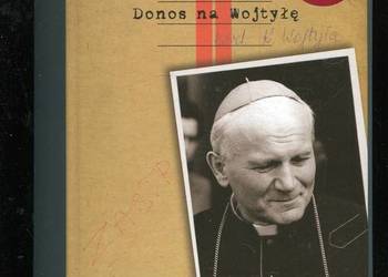 Donos na Wojtyłę - Lasota