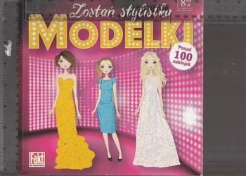 Modelki zostań stylistką Olga Śmietanowska
