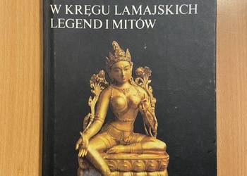 Stanisław Godziński - W kręgu lamajskich legend i mitów