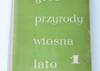Głos przyroda 1 Wiosna, lato - Maria Kowalewska Maria Kownacka.