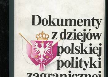 Dokumenty z dziejów polskiej polityki zagranicznej T.1 1918-