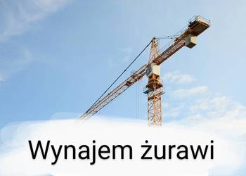 Wynajem żurawi wieżowych dźwig budowlany samomontujący