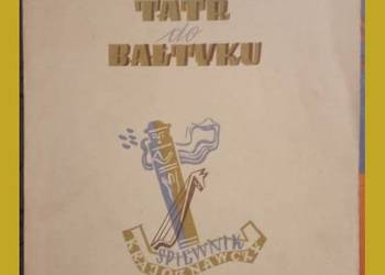 Od Tatr do Bałtyku / Adolf Chybiński/ nuty/ śpiewnik / 1950