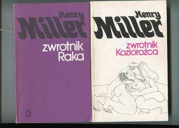 Zwrotnik Koziorożca , Zwrotnik Raka- Henry Miller