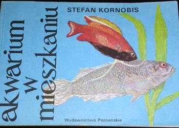 Akwarium w mieszkaniu - Stefan Kornobis