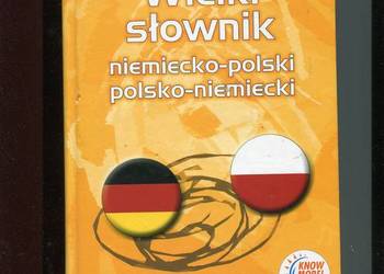 Wielki słownik niemiecko polski polsko niemiecki