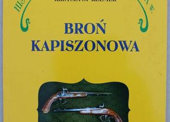 Broń Kapiszonowa - Rzemek Krzysztof
