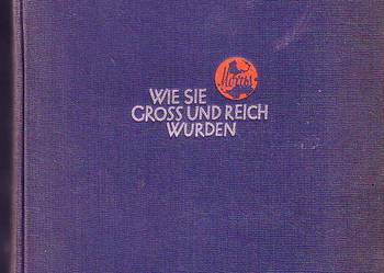 (315) WIE SIE GROSS UND REICH WURDEN LEBENSBILDER ERFOLGREIC