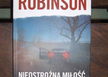 Peter Robinson Nieostrożna miłość