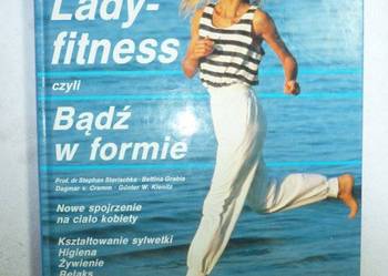 LADY FITNESS CZYLI BĄDŹ W FORMIE