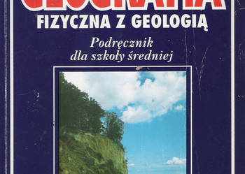Geografia fizyczna z geologią - W. Stankowski.
