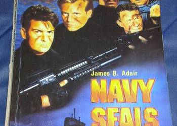 Navy Seals - James B. Adair