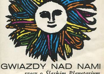 Gwiazdy nad nami rzecz o Śląskim Planetarium