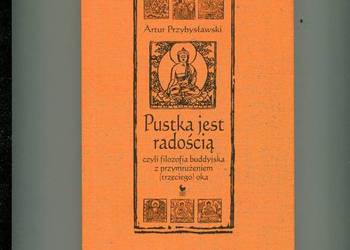 Pustka jest radością - Artur Przybysławski
