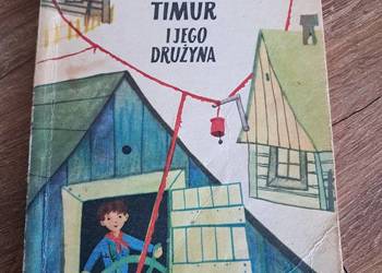 książka z 1967r "timur i jego drużyna" Arkady Gajdara stan db+