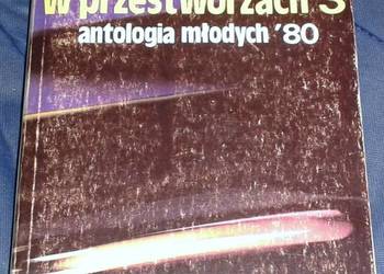 Spotkanie w przestworzach 3. Antologia młodych '80