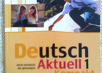 Deutsch Aktuell 1. Kompakt +CD Deutsch Aktuell 1. Kompakt +CD