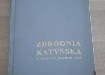 Zbrodnia katyńska w świetle dokumentów
