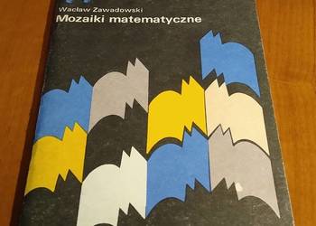 Mozaiki matematyczne / Wacław Zawadowski Seria z Żółwiem. G ; 1.3