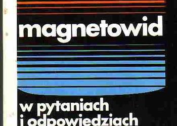 (2860) MAGNETOWID W PYTANIACH I ODPOWIEDZIACH - BOLESŁAW URBAŃSKI.