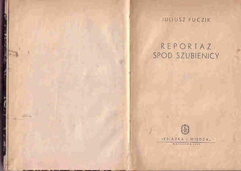 (4384) REPORTAŻ SPOD SZUBIENICY JULIUSZ FUCZIK