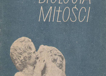Biologia miłości - E. Schindel, A. Rot.