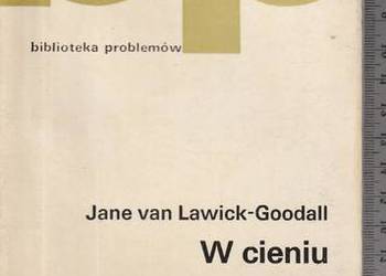 W cieniu człowieka J.van Lawick-Goodall