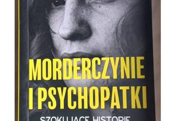 Morderczynie i psychopatki - Nahlah Saimeh Morderczynie i psychopatki - Nahlah Saimeh