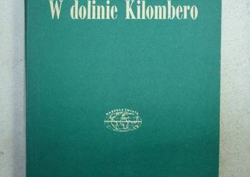 W DOLINIE KILOMBERO - WITOLD CHROMIŃSKI