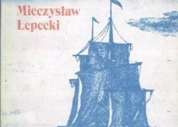 Maurycy August hr.Beniowski - Mieczysław Lepecki