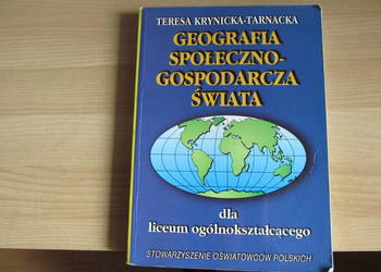Podręcznik dla LO - Geografia Społeczno - Gospodarcza Świata