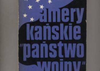 Amerykańskie państwo wojny