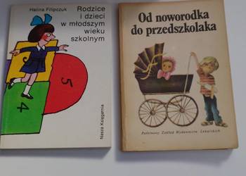 2 książki Od noworodka do przedszkolaka, Rodzice i dzieci Filipczuk