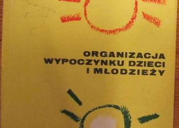 ORGANIZACJA WYPOCZYNKU DZIECI I MŁODZIEŻY