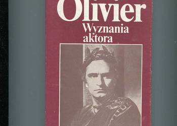 Wyznania aktora Laurence Olivier