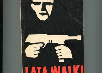 Lata walki - Stanisława Sowińska Barbara
