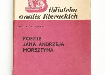 Poezje Jana Andrzeja Morsztyna - Edmund Kotarski