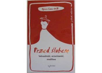 PRZED ŚLUBEM - OJCIEC LOUIS OSB