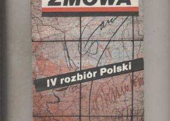 Zmowa IV rozbiór Polski - Szcześniak