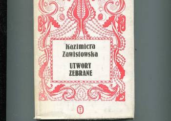 Utwory zebrane - Zawistowska