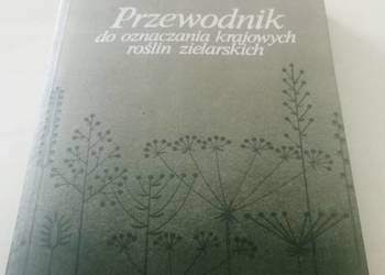 Przewodnik do oznaczania krajowych roślin trujących i szkodliwych