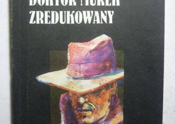 DOKTOR MUREK ZREDUKOWANY - T. DOLĘGA-MOSTOWICZ