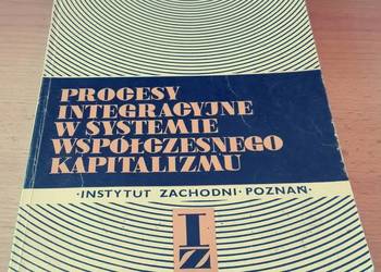 Procesy integracyjne w systemie współczesnego kapitalizmu