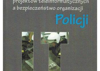 Nowa jakość projektów teleinformatycznych a bezpieczeństwo o