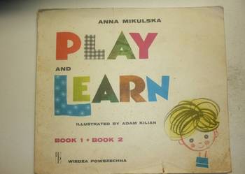 PLAY AND LEARN - ANNA MIKULSKA